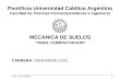 Pontificia Universidad Católica Argentina Facultad de Ciencias Fisicomatemáticas e Ingeniería MECANICA DE SUELOS “TEMA: COMPACTACION” CARRERA: INGENIERIA