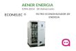 AENER ENERGIA 1994-2014 20 Aniversario ECONELEC FILTRO ECONOMIZADOR DE ENERGIA