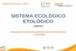 PRESENTACIÓN DEL CURSO SISTEMA ECOLÓGICO ETOLÓGICO 200003 PROGRAMA DE ESPECIALIZACIÓN EN NUTRICIÓN ANIMAL SOSTENIBLE