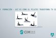 CIM Formación - Así es como el pilates transforma tu cuerpo