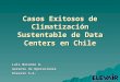 Casos Exitosos de Climatización Sustentable de Data Centers en Chile