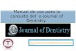 Manual de uso para la consulta del  e-Journal of Dentistry