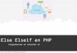 Else Elseif  en PHP