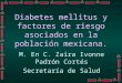 Diabetes mellitus y factores de riesgo asociados en la población mexicana