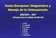 Guías Europeas: Diagnóstico y Manejo de la Osteoporosis