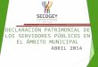 DECLARACIÓN PATRIMONIAL DE LOS SERVIDORES PÚBLICOS EN EL ÁMBITO MUNICIPAL