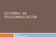 Sistemas de telecomunicación