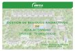 GESTIÓN DE RESIDUOS RADIACTIVOS DE ALTA ACTIVIDAD ( PARQUE   TECNOLÓGICO)