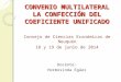 CONVENIO MULTILATERAL LA CONFECCIÓN DEL COEFICIENTE UNIFICADO