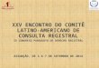 XXV ENCONTRO DO COMITÊ LATINO-AMERICANO DE CONSULTA REGISTRAL