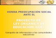 HONDA PREOCUPACIÓN SOCIAL ANTE EL PROYECTO DE  LEY ORGÁNICA DE EDUCACION (LOE)
