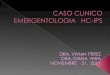 CASO CLINICO  EMERGENTOLOGIA   HC-IPS