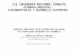 III SEMINARIO REGIONAL CONALPE  ECONOMIA AMBIENTAL:  BIOCOMBUSTIBLES  Y DESARROLLO  SOSTENIBLE