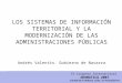 LOS SISTEMAS DE INFORMACIÓN TERRITORIAL Y LA MODERNIZACIÓN DE LAS ADMINISTRACIONES PÚBLICAS