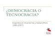 ¿DEMOCRACIA O TECNOCRACIA?