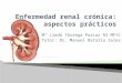 Enfermedad renal crónica: aspectos prácticos