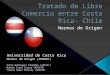 Tratado de Libre Comercio entre Costa Rica- Chile