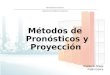 Administraci³n Funcional II M©todos de Pron³sticos y Proyecci³n