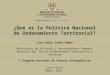 ¿Qué es la Política Nacional de Ordenamiento Territorial? Jose  Fabio Ureña Gómez