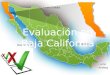 Evaluación en  B aja California