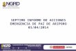 SEPTIMO  INFORME DE ACCIONES EMERGENCIA DE PAZ DE ARIPORO  01/04/2014