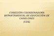 COMISIÓN COORDINADORA DEPARTAMENTAL DE EDUCACIÓN DE CANELONES (CDE)