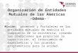 Organización de Entidades Mutuales de las Américas  -Odema-