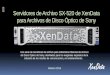 Servidores de Archivo SX-520 de XenData para Archivos de Disco Óptico de Sony