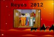 Reyes 2012