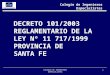 DECRETO 101/2003 REGLAMENTARIO DE LA LEY Nº 11 717/1999 PROVINCIA DE  SANTA FE