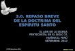 3.0. REPASO BREVE  DE LA DOCTRINA DEL  ESPÍRITU SANTO