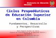 Ciclos Propedéuticos de Educación Superior en Colombia
