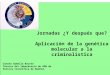 Concha Gamella Bacete Técnico del laboratorio de ADN de Policía Científica de Madrid