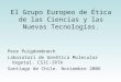 El Grupo Europeo de Ética de las Ciencias y las Nuevas Tecnologías