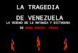 LA TRAGEDIA  DE VENEZUELA