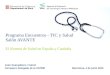 Programa Encuentros - TIC y Salud  Salón AVANTE El Sistema de Salud en España y Cataluña