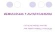 DEMOCRACIA Y AUTORITARISMO