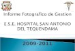 Informe Fotografico  de  Gestion E.S.E. HOSPITAL SAN ANTONIO DEL TEQUENDAMA