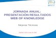 JORNADA ANUAL:  PRESENTACIÓN RESULTADOS WEB OF KNOWLEDGE