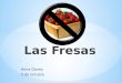 Las  Fresas
