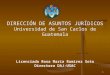 DIRECCIÓN DE ASUNTOS JURÍDICOS Universidad de San Carlos de Guatemala