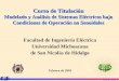 Facultad de Ingeniería Eléctrica Universidad Michoacana de San Nicolás de Hidalgo Febrero de 2003