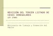 REVISIÓN DEL TERCER LISTADO DE CESES IRREGULARES LEY 27803