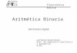 Aritmética Binaria Electrónica Digital