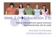 Web 2.0  Educación 2.0: