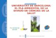 UNIVERSITAT DE BARCELONA: EL PLA AMBIENTAL DE LA DIVISIÓ DE CIÈNCIES DE LA SALUT