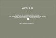 WEB 2.0 TECNICAS DE COMUNICACIÓN VIRTUAL ESP. SERVICIOS TELEMATICOS E INTERCONEXION DE REDES