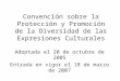 Convención sobre la Protección y Promoción de la Diversidad de las Expresiones Culturales