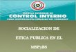SOCIALIZACION DE ETICA PUBLICA EN EL MSPyBS
