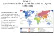 TEMA 11 LA GUERRA FRÍA Y LA POLÍTICA DE BLOQUES (1945-1991)